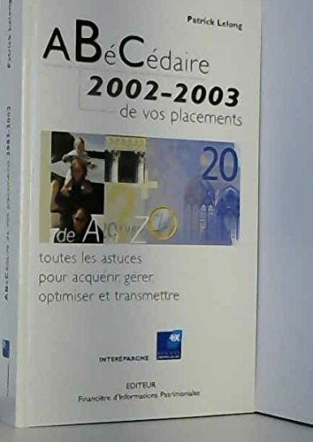 Abecedaire 2002-2003 de Vos Placements