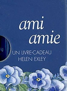 Ami, amie : un livre cadeau Helen Exley