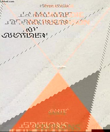 La maladie de Parkinson au quotidien