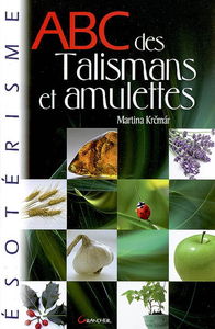 Abc des talismans et amulettes
