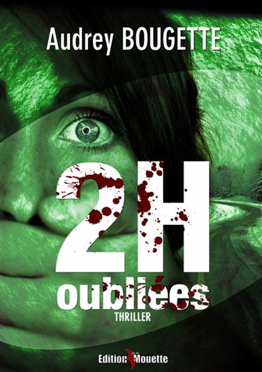 Deux heures oubliées