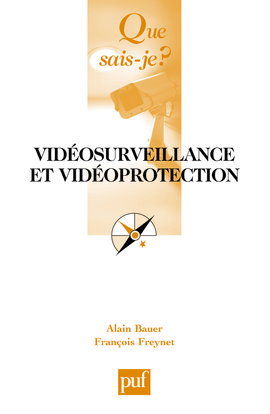 Vidéosurveillance et vidéoprotection