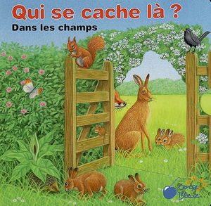 Qui se cache là ?. Dans les champs