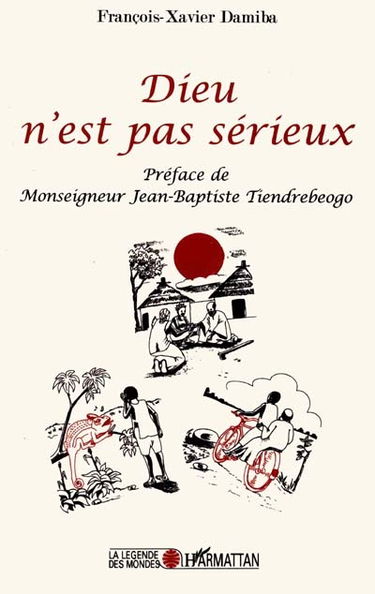 Dieu n'est pas sérieux