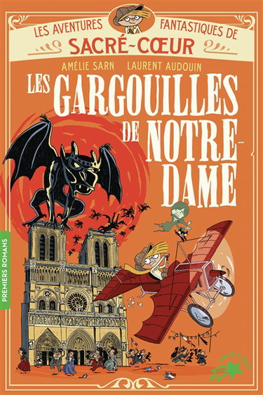 Les aventures fantastiques de Sacré-Coeur. Vol. 5. Les gargouilles de Notre-Dame