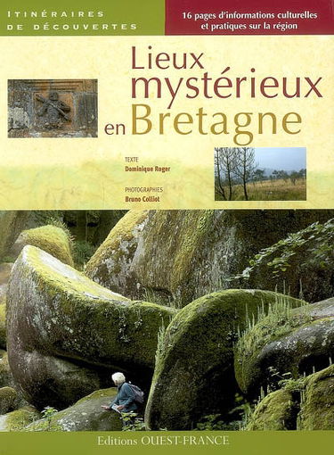 Lieux mystérieux en Bretagne