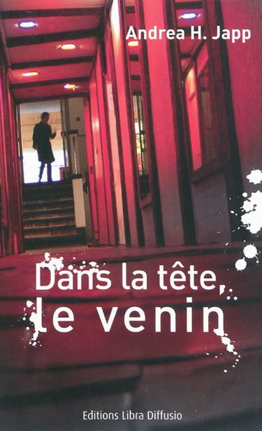 Dans la tête, le venin