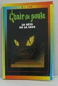 La bête de la cave (Chair de poule.)