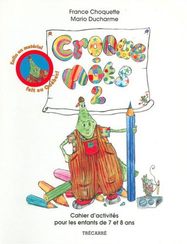 Croque Mots T2 Cahier D'Activites Pour Les Enfants De 7 Et 8 Ans