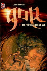 Le cycle de Gor. Vol. 3. Les prêtres-rois de Gor