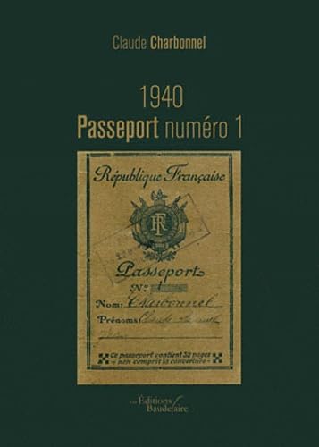 1940 PASSEPORT NUMERO 1