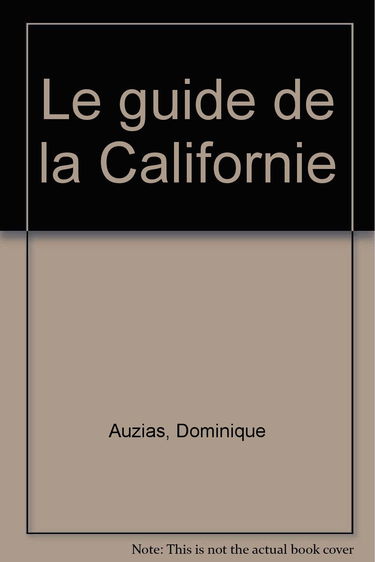 Le guide de la Californie