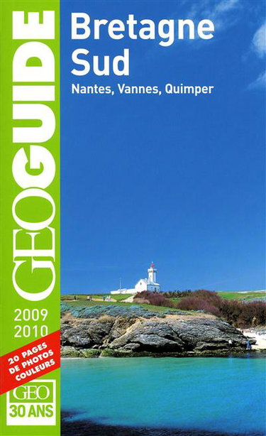 Couverture de Bretagne Sud : 2009-2010 : Nantes, Vannes, Quimper