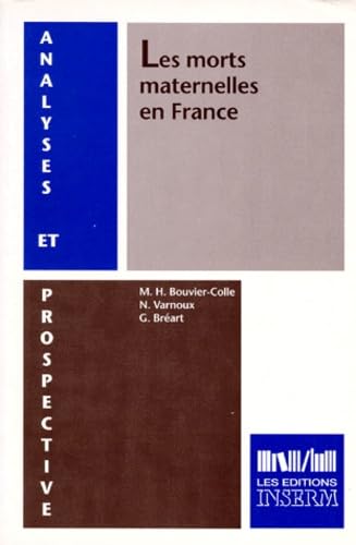 Les morts maternelles en France 1990-1992