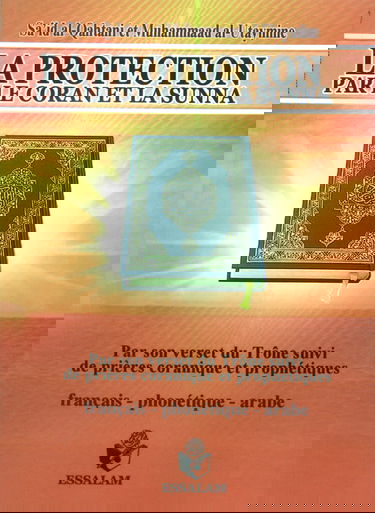 La Protection par le Coran et la Sunna