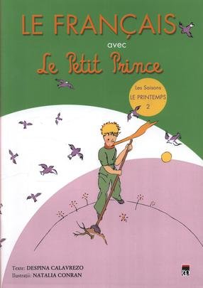 Couverture de LE FRANCAIS AVEC LE PETIT PRINCE PRINTEMPS VOL 2