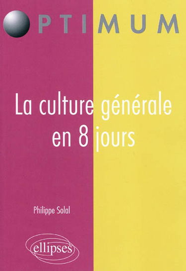 La culture générale en 8 jours
