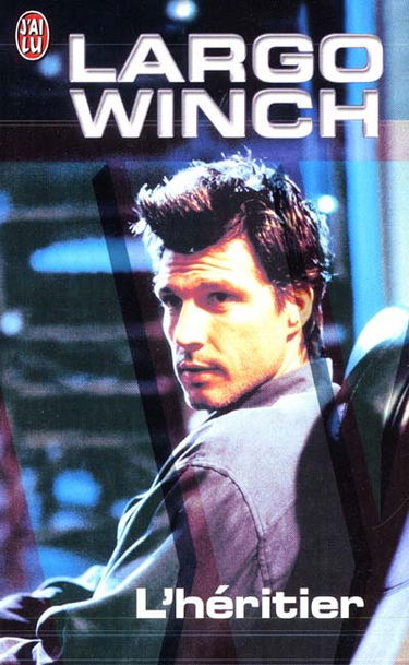 Largo Winch : d'après la série télévisée inspirée du personnage créé par Jean Van Hamme. Vol. 1. L'héritier