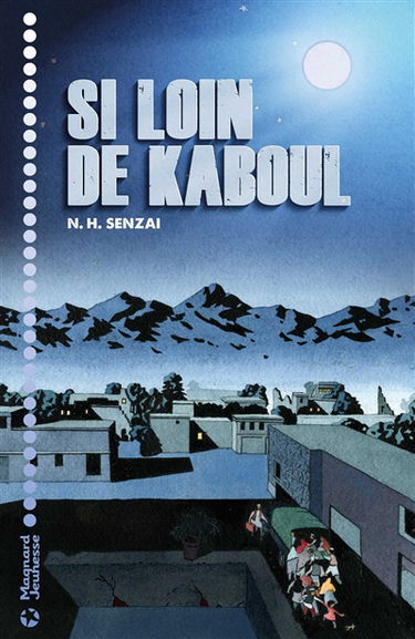 Si loin de Kaboul