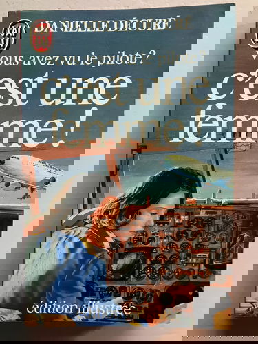 Vous avez vu le pilote ? : c'est une femme