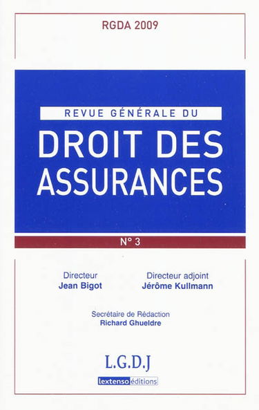 Revue générale du droit des assurances, n° 3-2009