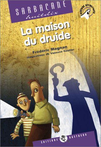 La maison du druide
