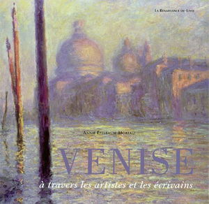 Venise à travers les artistes et les écrivains