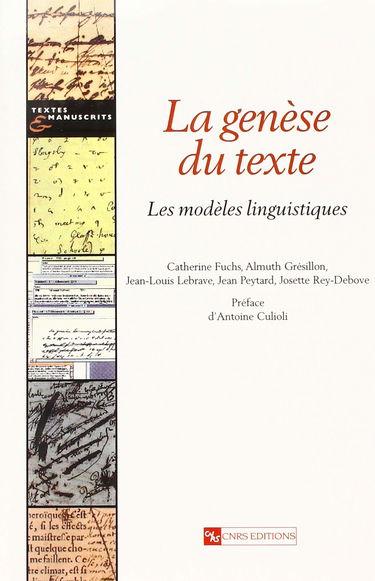 La genèse du texte, les modèles linguistiques