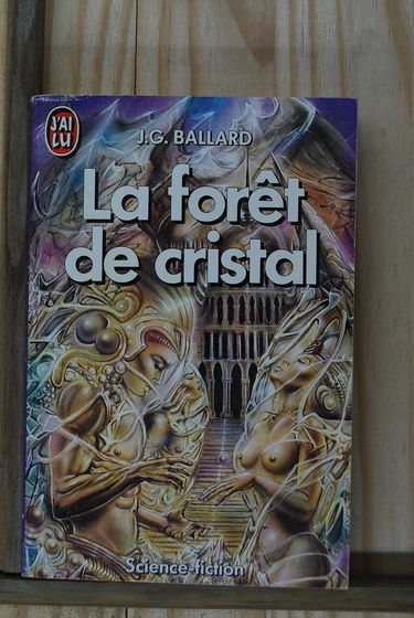 La forêt de cristal