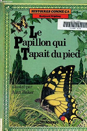Le papillon qui tapait du pied