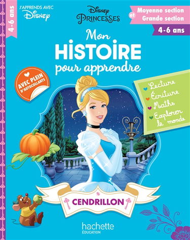 Cendrillon : mon histoire pour apprendre : moyenne et grande section, 4-6 ans