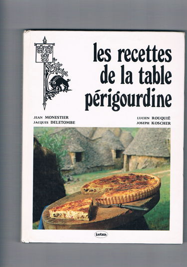 Recettes de la table périgourdine