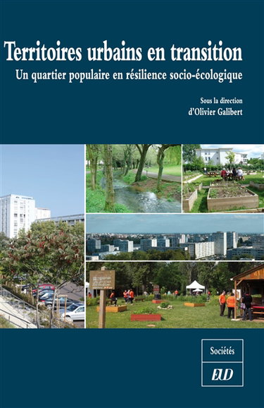 Territoires urbains en transition : un quartier populaire en résilience socio-écologique