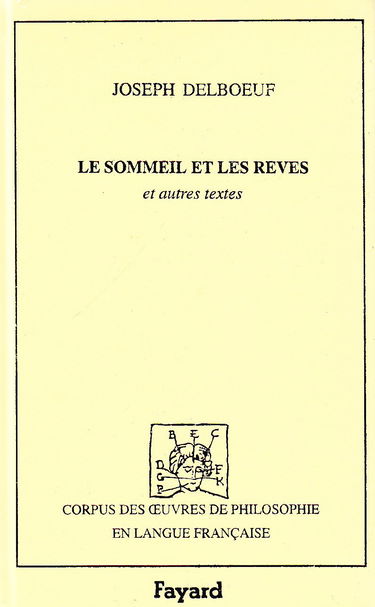Le Sommeil et les rêves. Le Magnétisme animal. Quelques considérations sur la psychologie de l'hypnotisme : 1885
