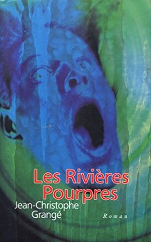 Couverture de Les rivières pourpres par Jean-Christophe Grangé