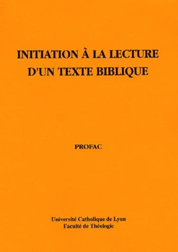 Initiation à la lecture d'un texte biblique