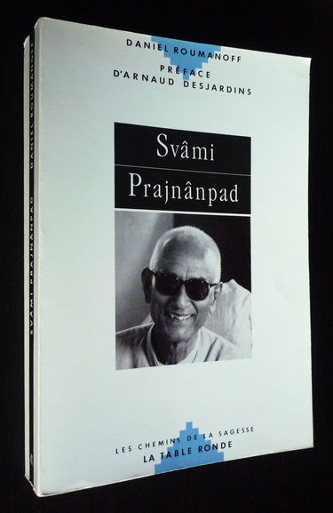 Swami Prajnanpad. Vol. 1. Un Maître contemporain