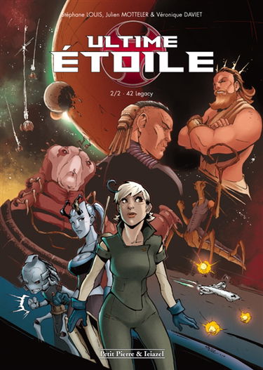 Ultime étoile. Vol. 2-2. 42 legacy