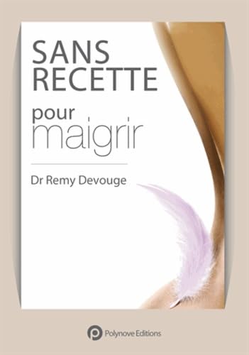 Sans recette pour maigrir