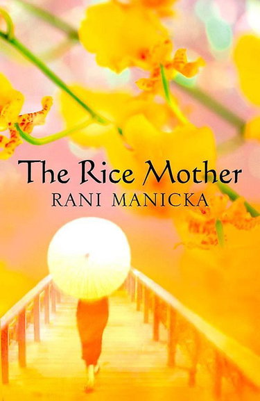 Couverture de The Rice Mother par Rani Manicka