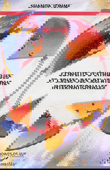 Conflits d'éthiques et crises des relations internationales