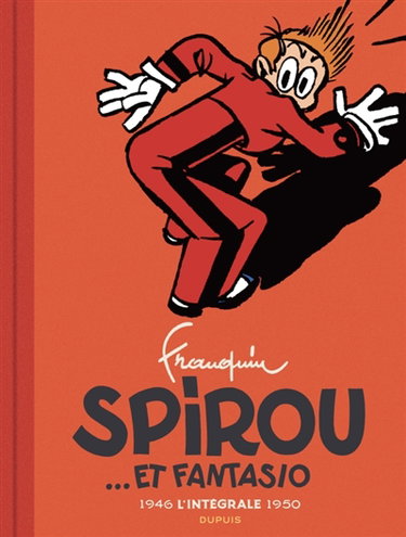 Spirou et Fantasio : l'intégrale. Vol. 1. 1946-1950