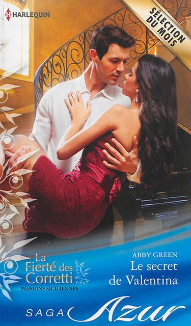 Le secret de Valentina : la fierté des Corretti, passions siciliennes