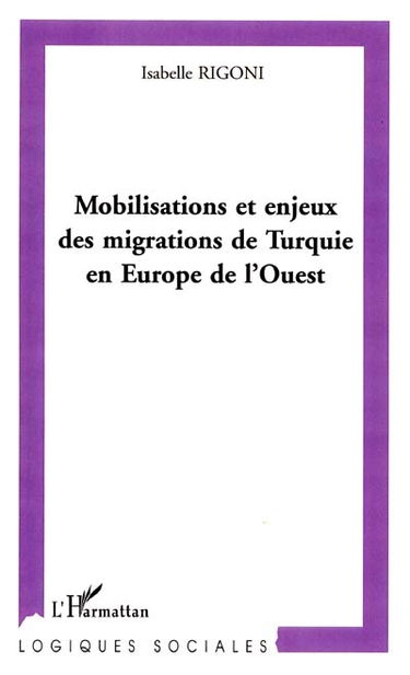 Mobilisations et enjeux des migrations de Turquie en Europe de l'Ouest
