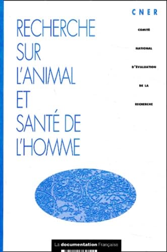 Recherche sur l'animal et santé de l'homme