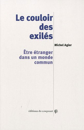 Le couloir des exilés : être étranger dans un monde commun