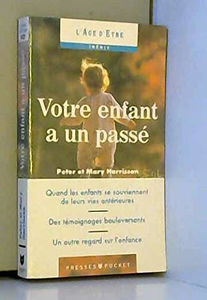 Votre enfant a un passé