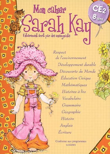 Mon cahier Sarah Kay, CE2, 8 ans