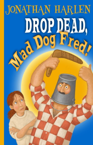 Couverture de Drop Dead, Mad Dog Fred