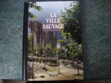 la ville sauvage